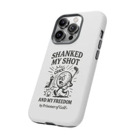 Shanked My Shot, Golf-Themed Phone Case, Funny Golf Gift, Golfer Accessory, Golf Lover's Case, Unique Sports Merchandise