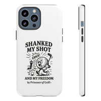 Shanked My Shot, Golf-Themed Phone Case, Funny Golf Gift, Golfer Accessory, Golf Lover's Case, Unique Sports Merchandise