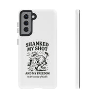 Shanked My Shot, Golf-Themed Phone Case, Funny Golf Gift, Golfer Accessory, Golf Lover's Case, Unique Sports Merchandise