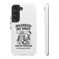 Shanked My Shot, Golf-Themed Phone Case, Funny Golf Gift, Golfer Accessory, Golf Lover's Case, Unique Sports Merchandise