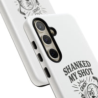 Shanked My Shot, Golf-Themed Phone Case, Funny Golf Gift, Golfer Accessory, Golf Lover's Case, Unique Sports Merchandise