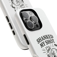 Shanked My Shot, Golf-Themed Phone Case, Funny Golf Gift, Golfer Accessory, Golf Lover's Case, Unique Sports Merchandise
