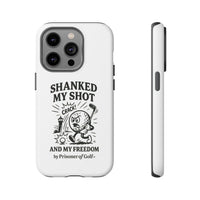 Shanked My Shot, Golf-Themed Phone Case, Funny Golf Gift, Golfer Accessory, Golf Lover's Case, Unique Sports Merchandise