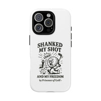 Shanked My Shot, Golf-Themed Phone Case, Funny Golf Gift, Golfer Accessory, Golf Lover's Case, Unique Sports Merchandise