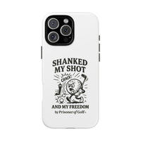 Shanked My Shot, Golf-Themed Phone Case, Funny Golf Gift, Golfer Accessory, Golf Lover's Case, Unique Sports Merchandise