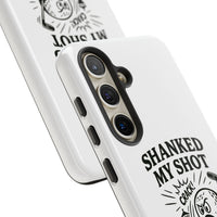 Shanked My Shot, Golf-Themed Phone Case, Funny Golf Gift, Golfer Accessory, Golf Lover's Case, Unique Sports Merchandise