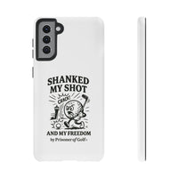Shanked My Shot, Golf-Themed Phone Case, Funny Golf Gift, Golfer Accessory, Golf Lover's Case, Unique Sports Merchandise