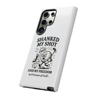 Shanked My Shot, Golf-Themed Phone Case, Funny Golf Gift, Golfer Accessory, Golf Lover's Case, Unique Sports Merchandise