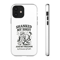 Shanked My Shot, Golf-Themed Phone Case, Funny Golf Gift, Golfer Accessory, Golf Lover's Case, Unique Sports Merchandise