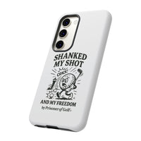 Shanked My Shot, Golf-Themed Phone Case, Funny Golf Gift, Golfer Accessory, Golf Lover's Case, Unique Sports Merchandise