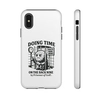 Doing Time on the Back Nine, Golf-Themed Phone Case, Funny Golf Gift, Golfer Accessory, Golf Lover's Case, Unique Sports Merchandise