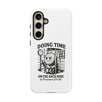 Doing Time on the Back Nine, Golf-Themed Phone Case, Funny Golf Gift, Golfer Accessory, Golf Lover's Case, Unique Sports Merchandise