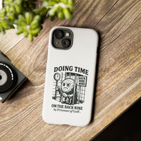 Doing Time on the Back Nine, Golf-Themed Phone Case, Funny Golf Gift, Golfer Accessory, Golf Lover's Case, Unique Sports Merchandise