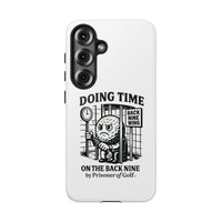 Doing Time on the Back Nine, Golf-Themed Phone Case, Funny Golf Gift, Golfer Accessory, Golf Lover's Case, Unique Sports Merchandise