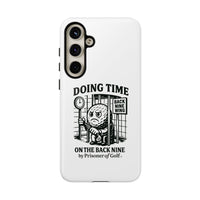 Doing Time on the Back Nine, Golf-Themed Phone Case, Funny Golf Gift, Golfer Accessory, Golf Lover's Case, Unique Sports Merchandise