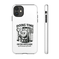 Doing Time on the Back Nine, Golf-Themed Phone Case, Funny Golf Gift, Golfer Accessory, Golf Lover's Case, Unique Sports Merchandise