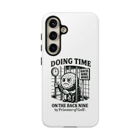 Doing Time on the Back Nine, Golf-Themed Phone Case, Funny Golf Gift, Golfer Accessory, Golf Lover's Case, Unique Sports Merchandise