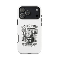 Doing Time on the Back Nine, Golf-Themed Phone Case, Funny Golf Gift, Golfer Accessory, Golf Lover's Case, Unique Sports Merchandise